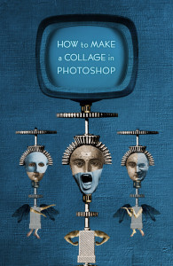 A Foolish Fire Tutorial :: How to Create a Collage in Photoshop